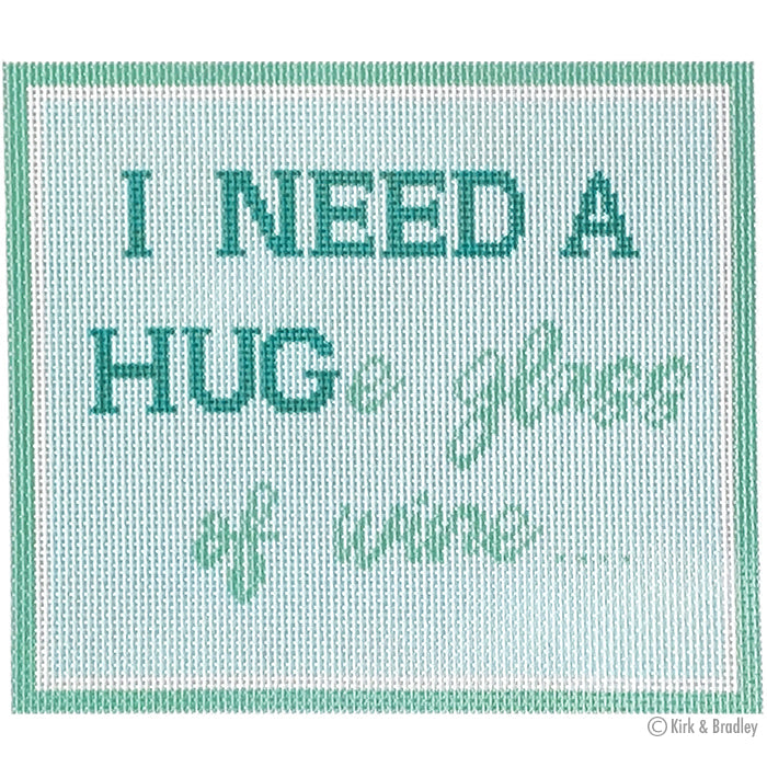 NTG KB143 - I Need a HUGe Glass of Wine